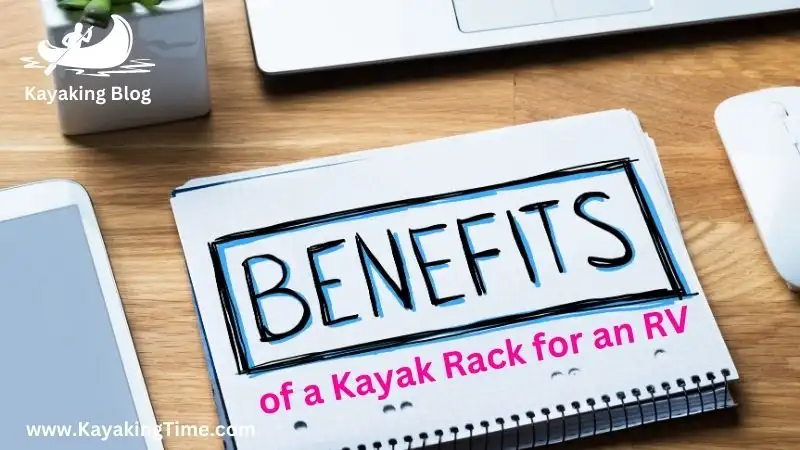 Benefits of a kayak Rack For an RV